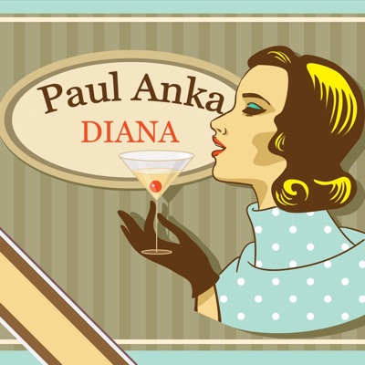 Diana - Paul Anka