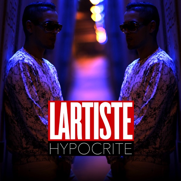 Hypocrite - Single - Lartiste