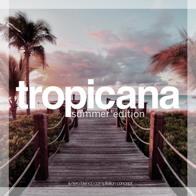 Tropicana - Summer Edition