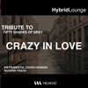Crazy In Love (From Fifty Shades of Grey) [Karaoke Version] - VIEL Lounge Band
