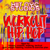 Workout Hip Hop (ideal for fitness, crossfit, walking, tactical, gym, weight training, routine & exercise plan) - HIIT NYC Studios