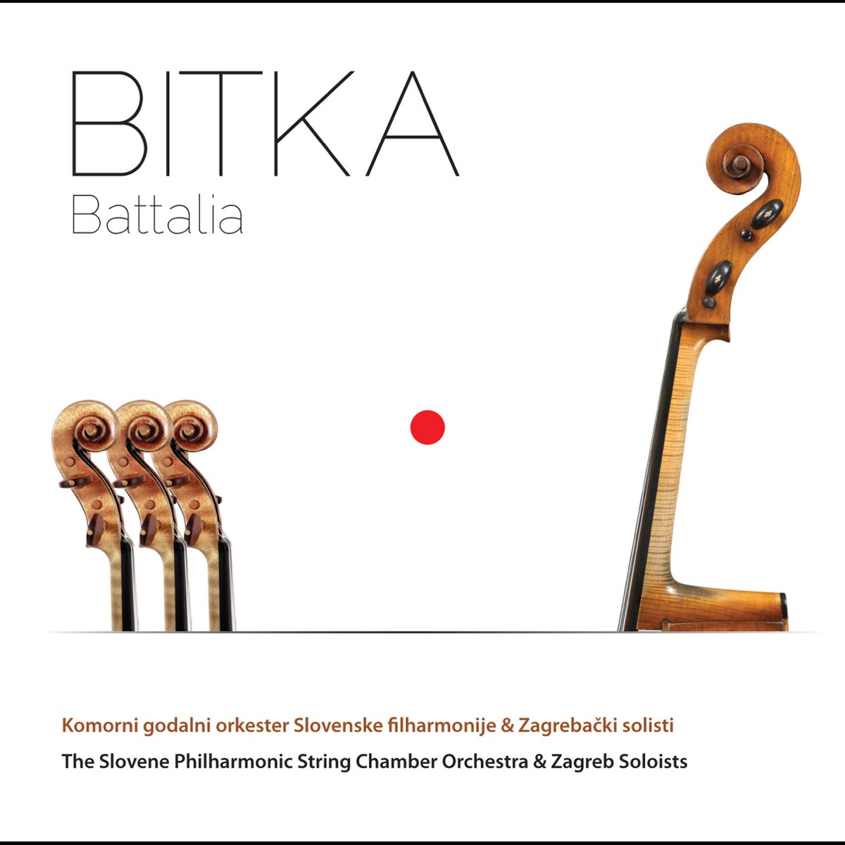 Bitka - Battalia - Album by Komorni Godalni Orkester Slovenske Filharmonije  & Zagrebački Solisti - Apple Music