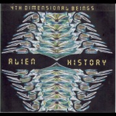 4th Dimensional Beings - Alien History