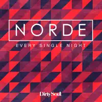 EVERY SINGLE NIGHT — NORDE
