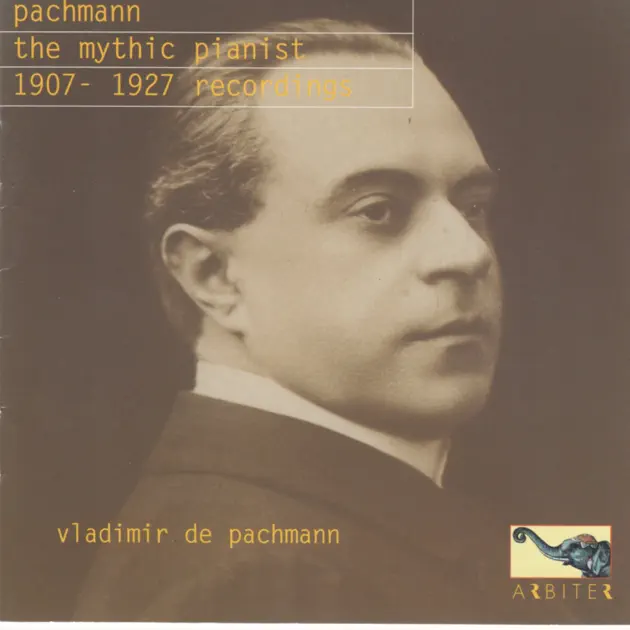 弗拉基米尔· 德· 帕赫曼的《Vladimir de Pachmann: The Mythic Pianist