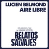 Lucien Belmond - Aire Libre