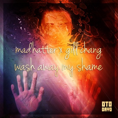 Wash Away My Shame (feat. Gill Chang) - Single
