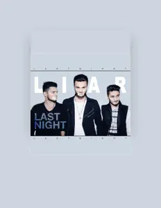 Last Nightを聴いたり、ミュージックビデオを鑑賞したり、経歴やツアー日程などを確認したりしましょう！