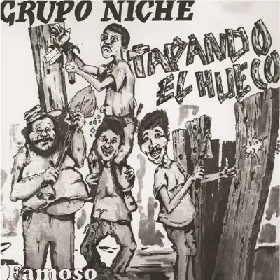 Tapando el Hueco - Grupo Niche