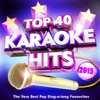 Top 40 Karaoke Hits 2015 - The Very Best Pop Sing-a-Long Favourites - Karaoke Megastarz