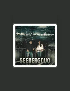 收听 Seebergduo、观看音乐视频、阅读小传、查看巡演日期等 ！