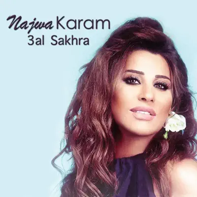 3al Sakhra - Single - Najwa Karam