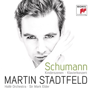Schumann: Kinderszenen, Op. 15 & Piano Concerto in A Minor, Op. 54