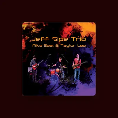 Listen to Jeff Sipe Trio, watch music videos, read bio, see tour dates & more!