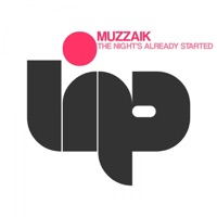 The Night's Already Started - Single - Muzzaik