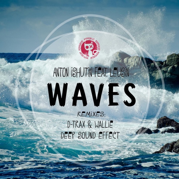 Waves (feat. Leusin) - Single - Anton Ishutin