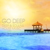 Go Deep - Deep & Soulful House Music