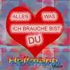 Hoffmann Voice - Alles Was Ich Brauche Bist Du