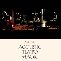 Acoustic Tempo Magic - Yuko Ando