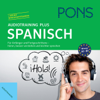 PONS Audiotraining Plus - Spanisch. Für Anfänger und Fortgeschrittene - Div.