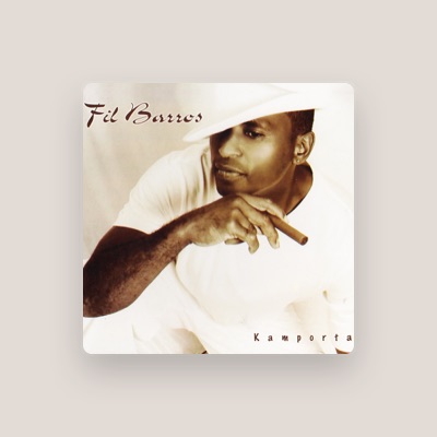Listen to Fil Barros, watch music videos, read bio, see tour dates & more!
