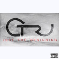 Just the Beginning EP - C-tru