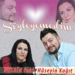 Söyleyemedim (feat. Hüseyin Kağıt)