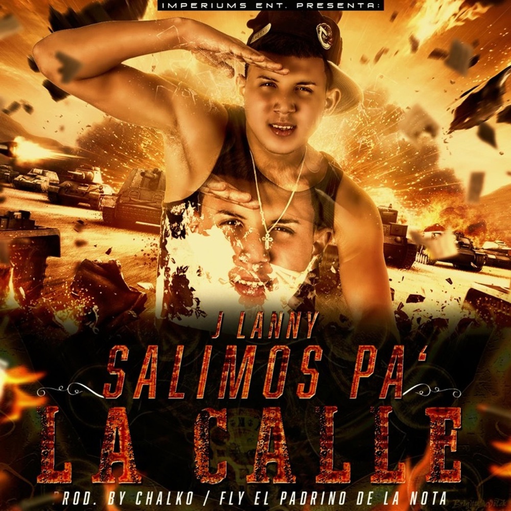 Обложка альбома «Salimos Pa' La Calle - Single» — J Lanny