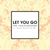 Let You Go (Radio Edit) [feat. Great Good Fine Ok] - Single, 2015