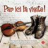 Par ici la visite ! - Various Artists