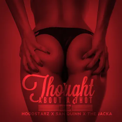 Thought About a Thot - Single - The Jacka