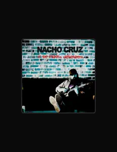 Écoutez Nacho Cruz, regardez des vidéoclips, lisez la biographie, consultez les dates de tournée et plus encore !