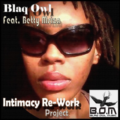 Intimacy Re-Work Project (feat. Betty Msiza) - Single