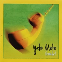 Yelo Molo - Gros zéro