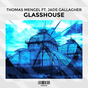 Glasshouse (feat. Jade Gallagher) - Single