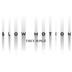 Slow Motion