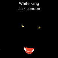 Jack London - White Fang (Unabridged) artwork