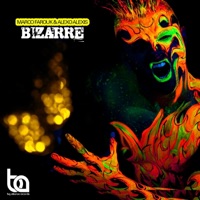 Bizarre - Single - Marco Farouk & Alexo Alexis