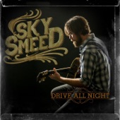Sky Smeed - Drive All Night