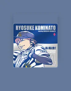 Escucha a 小湊亮介(CV:岡本信彦), mira videos musicales, lee su biografía, consulta las fechas de las gira y más.