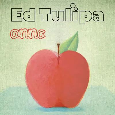 Anna - Single - Ed Tulipa