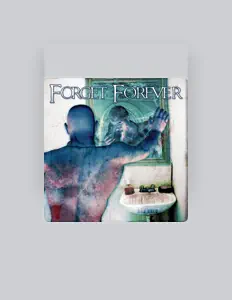Écoutez Forget Forever, regardez des vidéoclips, lisez la biographie, consultez les dates de tournée et plus encore !