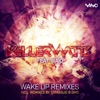 Wake Up Remixes - Single