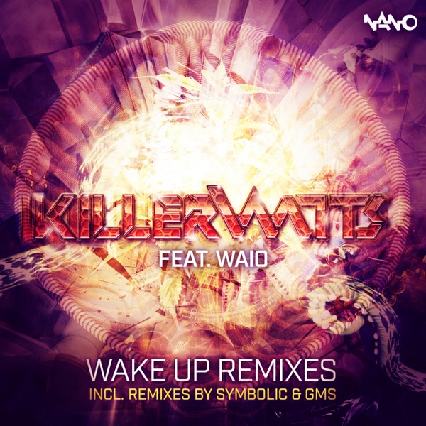 Wake Up Remixes - Single
