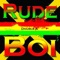 Rude Boi - Single