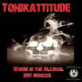 Where Is The Alcohol (Nizzy Remix)