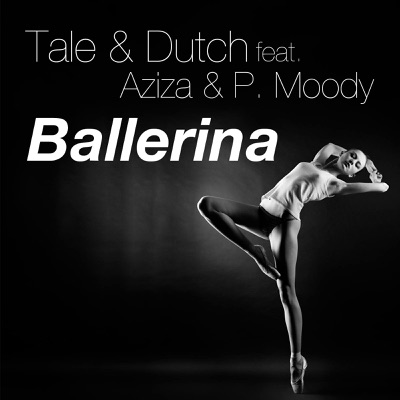 Ballerina (feat. Aziza & P.Moody) [Lunaman Remix] - Tale & Dutch | Shazam