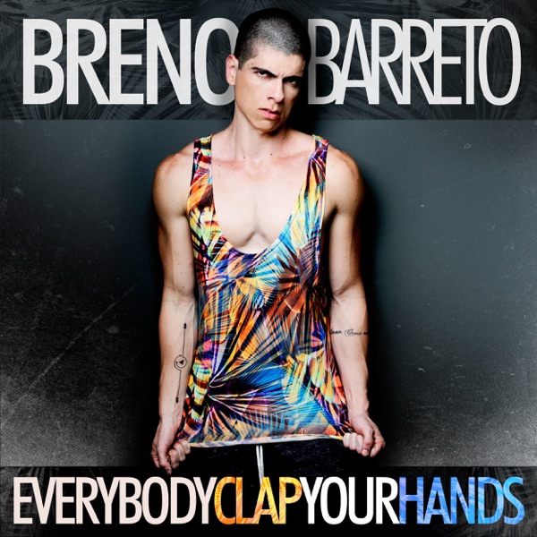 Everybody Clap Your Hands - Single
