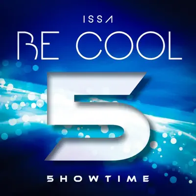 Be Cool - Single - Issa