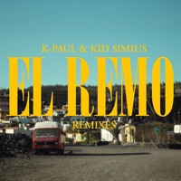 El Remo (Remixes) - K-Paul & Kid Simius